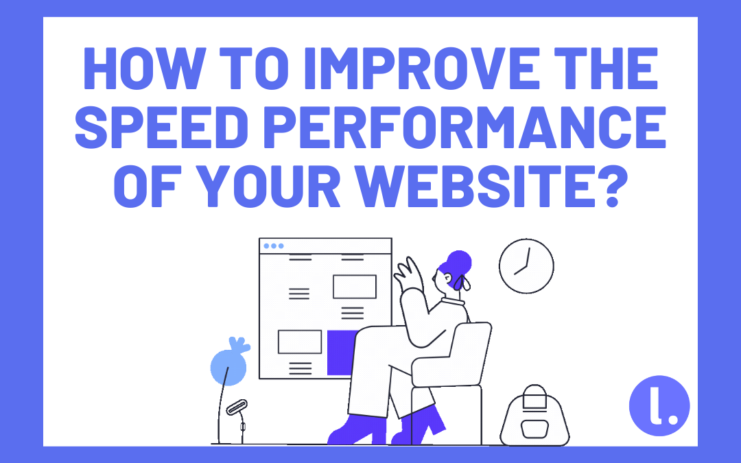 How to improve the speed performance of your website?