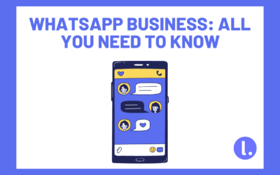 WhatsApp Business: All you need to now